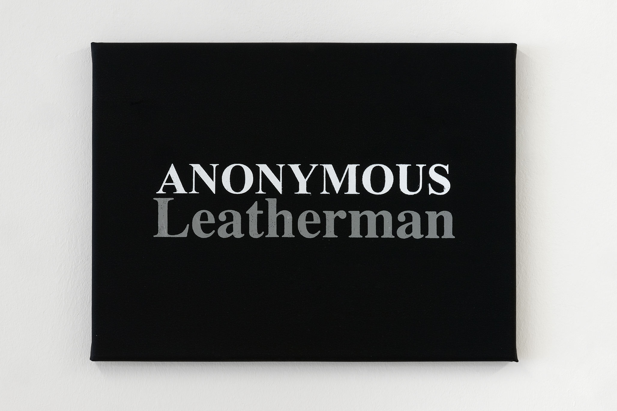<p>Anonymous Leatherman</p>